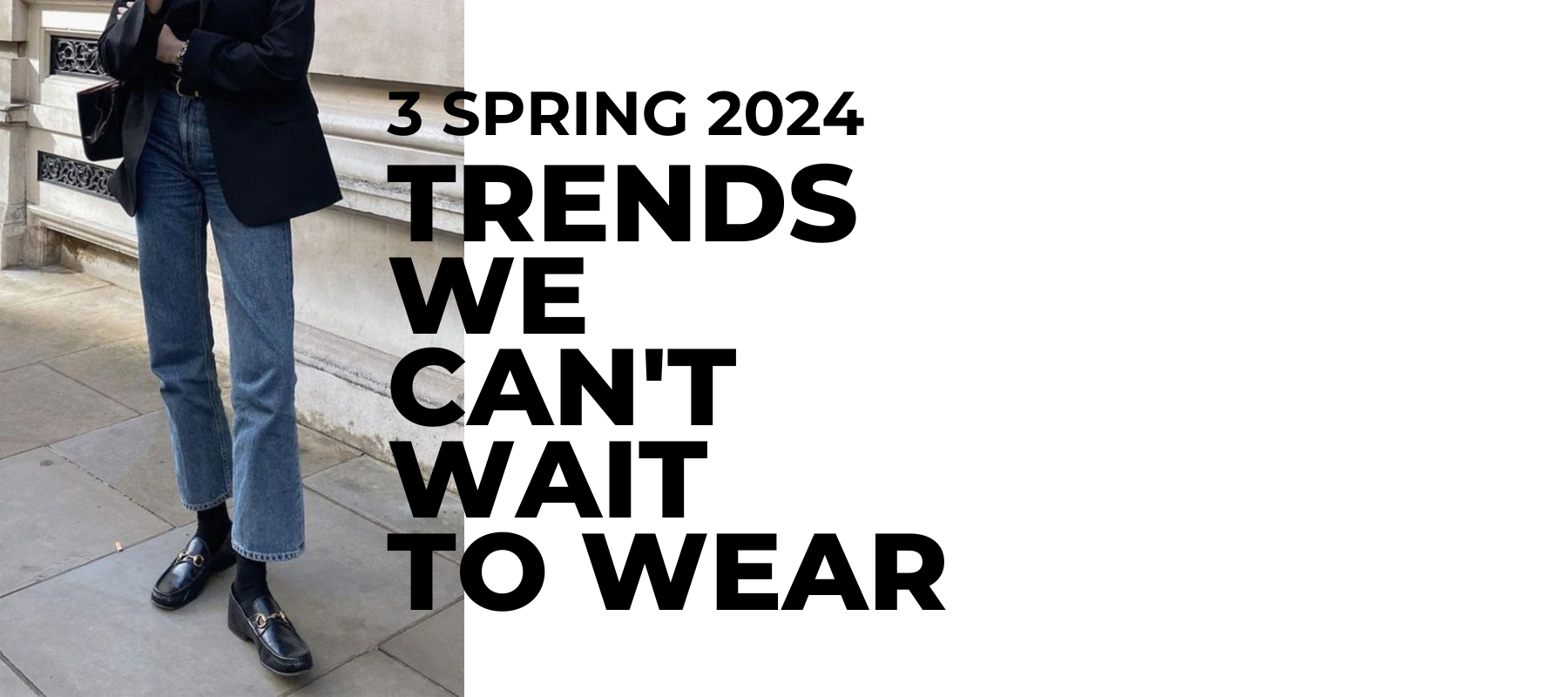 3 Spring 2024 Trends We Can't Wait To Wear.